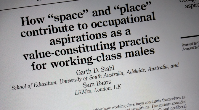 How “space” and “place” contribute to occupational aspirations as a value-constituting practice for working-class males