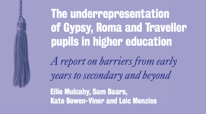 The underrepresentation of Gypsy, Roma and Traveller pupils in higher education